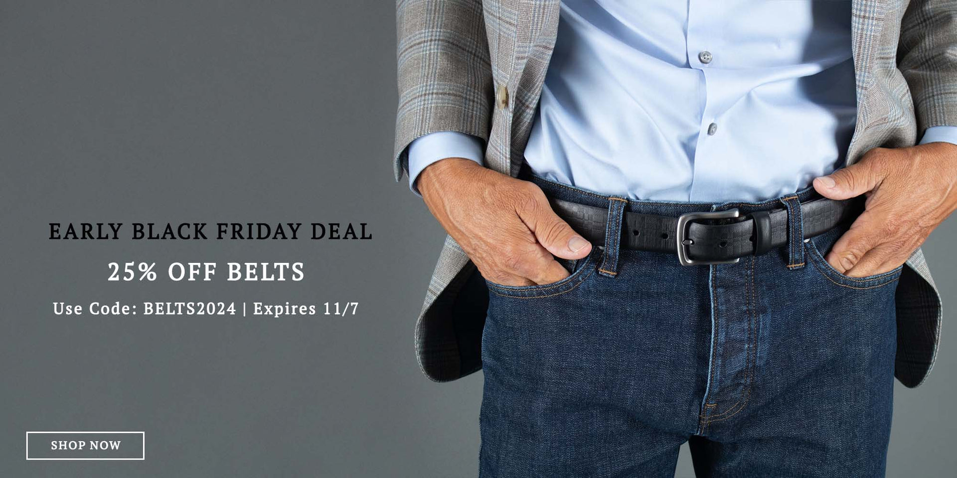 Early Black Friday Deal: 25 off belts! Use code BELTS2024, expires 11/7